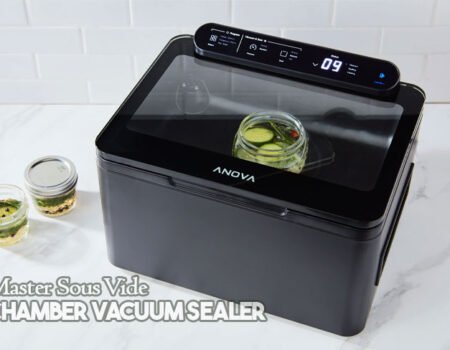 Master Sous Vide Cooking with a Chamber Vacuum Sealer