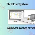 How Does the TM Flow System Improve Practice Efficiency?